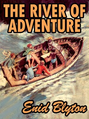cover image of The River of Adventure